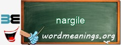 WordMeaning blackboard for nargile